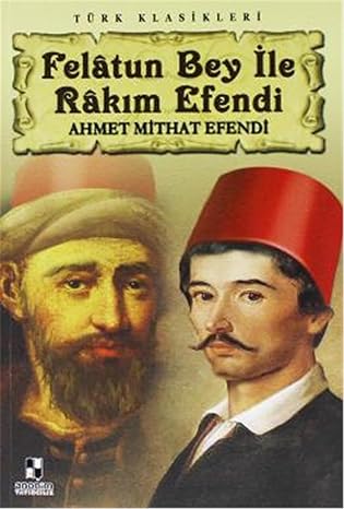 Felatun Bey ile Rakım Efendi