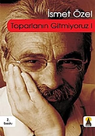 Toparlanin gitmiyoruz 1