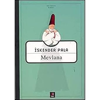 Mevlana: Bütün Eserleri 36