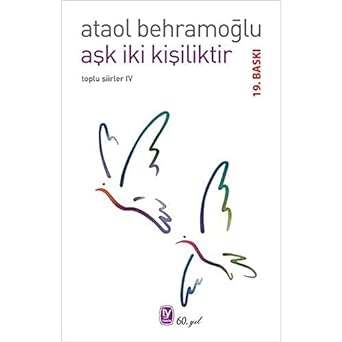 Aşk İki Kişiliktir