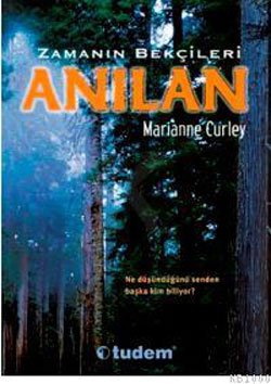 Zamanın Bekçileri Anılan