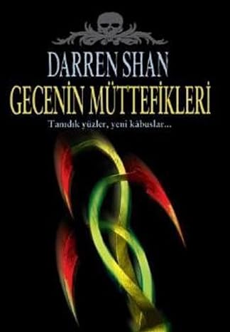 GECENİN MÜTTEFİKLERİ: 8. Kitap