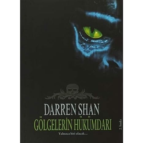 Gölgelerin Hükümdarı: 11. Kitap - Yalnızca Biri Olacak...