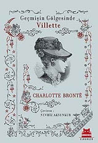 Villette: Geçmişin Gölgesinde