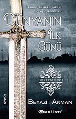 DÜNYANIN İLK GÜNÜ: İmparatorluk 1