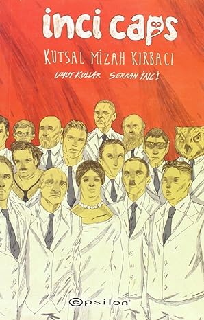 İnci Caps: Kutsal Mizah Kırbacı