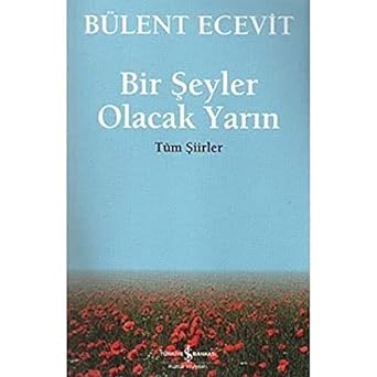 Bir Şeyler Olacak Yarın