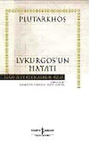 Lykurgos'un Hayatı - Hasan Ali Yücel Klasikleri