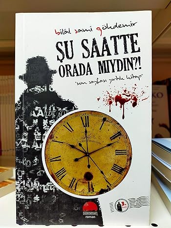 Şu Saatte Orada Mıydın?!: "Son Sayfası Yırtık Kitap"