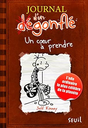 Journal d'un dégonflé - Tome 7 - Un cœur à prendre: Journal d'un dégonflé, tome 7