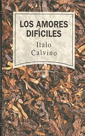 Los amores difíciles