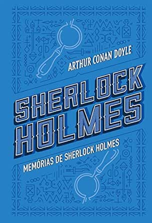 Memórias de Sherlock Holmes