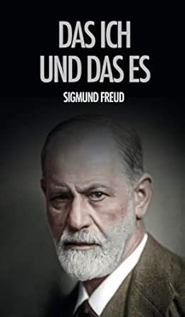 Das Ich und das Es