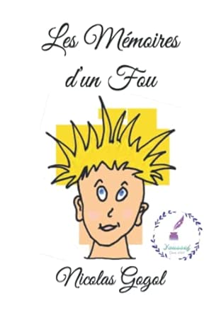Les Mémoires d’un Fou