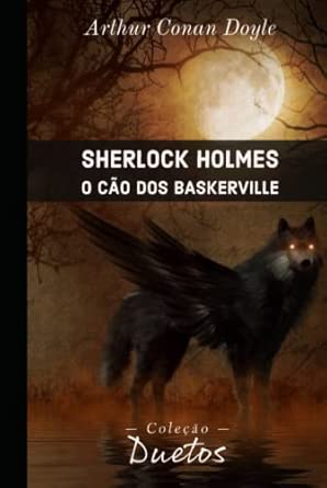 Sherlock Holmes - O Cão dos Baskerville
