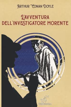 L'avventura dell’investigatore morente