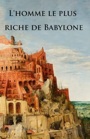 L'Homme Le Plus Riche de Babylone