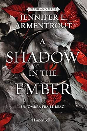 A shadow in the ember. Un'ombra fra le braci: Vol. 1