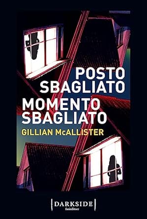 Posto sbagliato, momento sbagliato