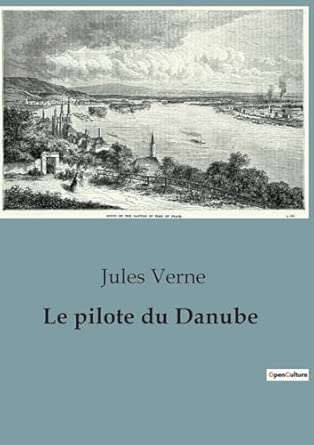 Le Pilote du Danube