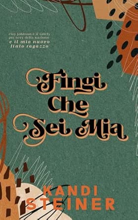 Fingi Che Sei Mia: Blind Side: Italian Edition