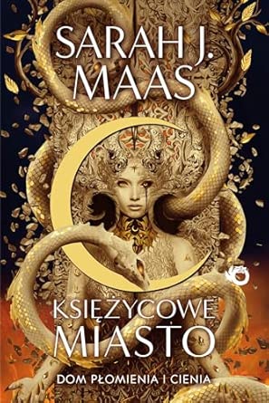 Księżycowe miasto tom 3 dom płomienia i cienia