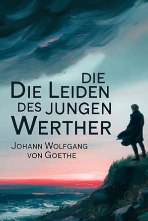 Die Leiden des jungen Werther