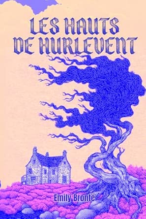 Les Hauts de Hurlevent