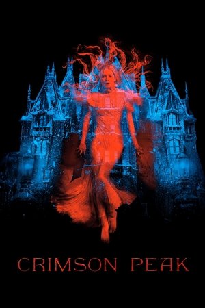 Crimson Peak. Wzgórze krwi