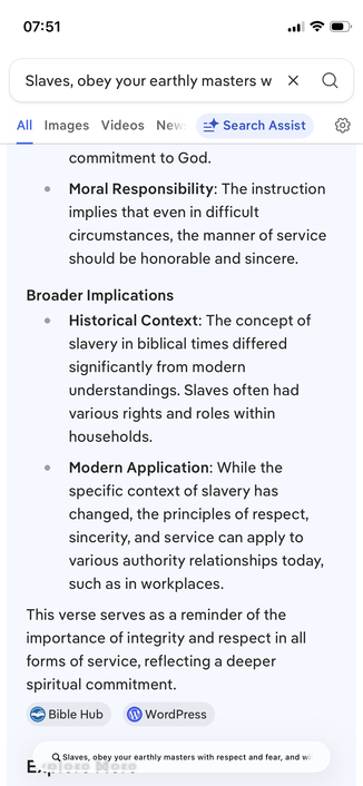 Moral Responsibility: The instruction implies that even in difficult circumstances, the manner of service should be honorable and sincere.
Broader Implications
Historical Context: The concept of slavery in biblical times differed significantly from modern understandings. Slaves often had various rights and roles within households.
Modern Application: While the specific context of slavery has changed, the principles of respect, sincerity, and service can apply to various authority relationships …