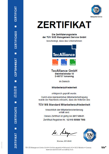 The TÜV SÜD certificate is evidence of the TecAlliance employees’ satisfaction with their employer.