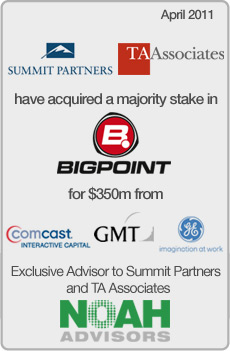 NOAH Advisors Completed Transaction Bigpoint