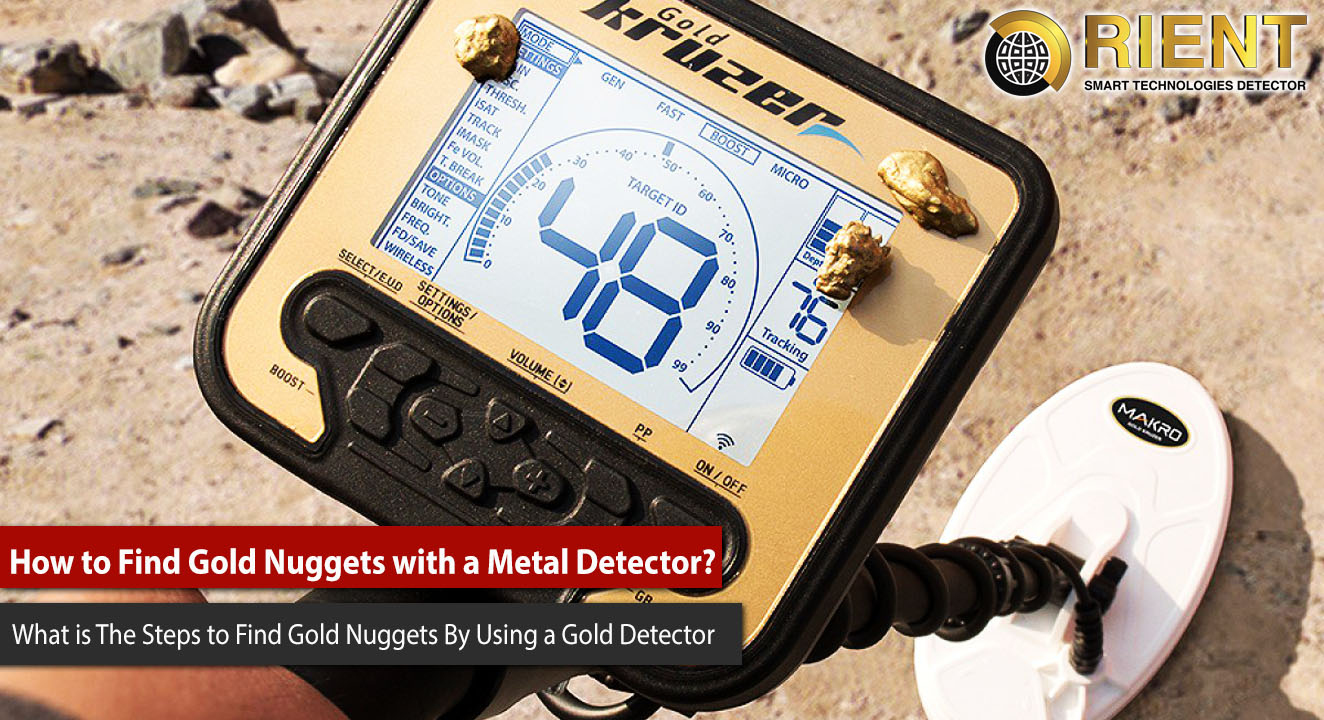 How to Find Gold Nuggets with a Metal Detector Orient Technology Group