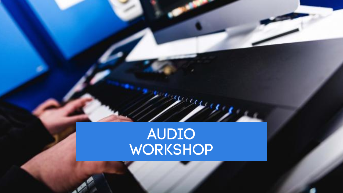 Audio Workshop