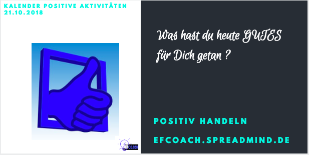 Kalender Positiver Aktivitäten 21.10.2018