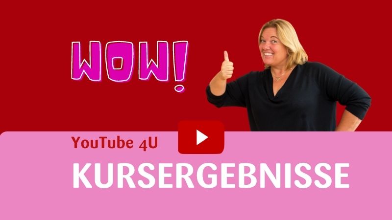 Kursergebnisse YouTube 4U Kurs 1