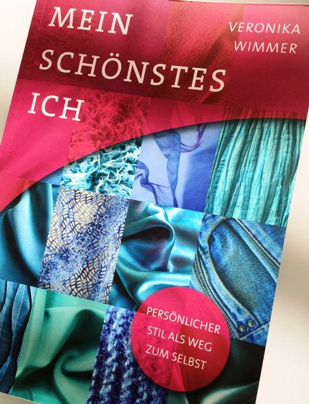 "Mein schönstes Ich" heißt der Stil-Ratgeber von Veronika Wimmer. Lohnt das Mode-Buch den Kauf?
