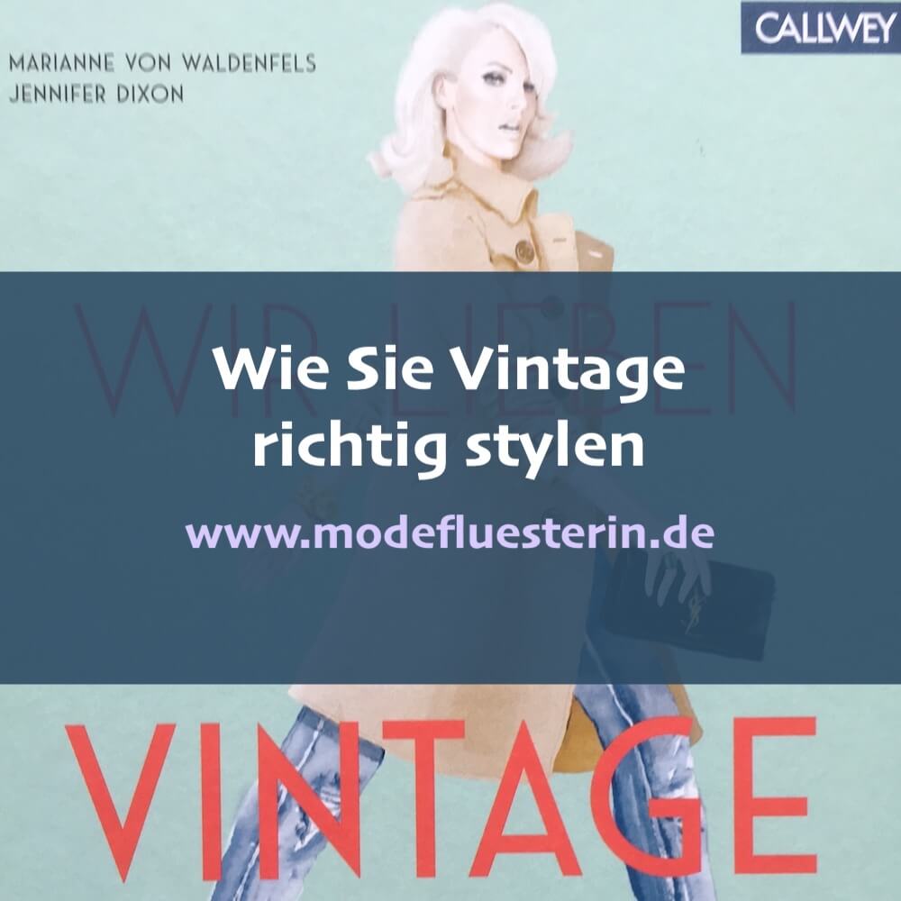 Wie Sie Vintage Richtig Stylen Und Einkaufen Modeflusterin