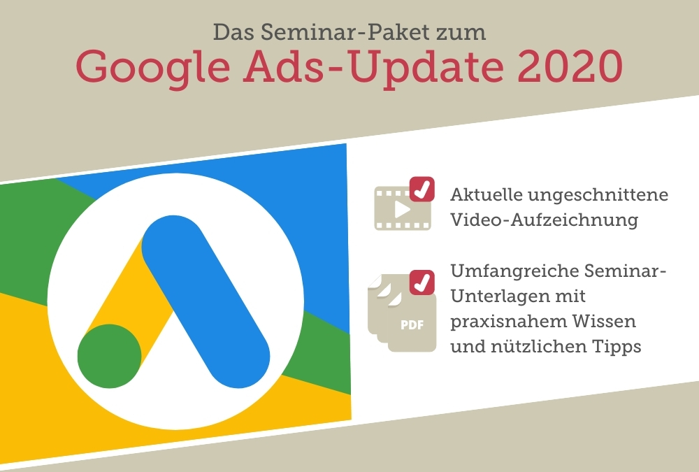 Seminar-Paket: Google Ads-Update