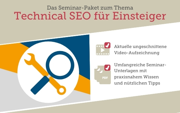 Seminar-Paket: Technical SEO für Einsteiger
