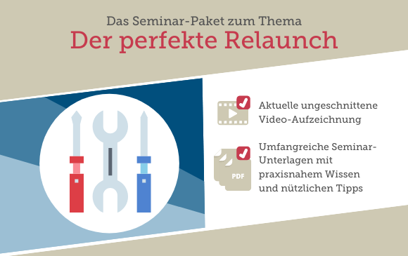 Seminar-Paket: Der perfekte Relaunch
