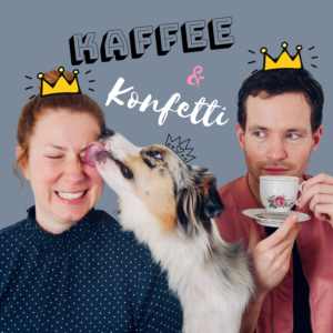 Kaffee & Konfetti
