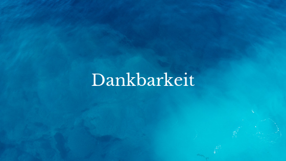 Das Geheimnis der Dankbarkeit