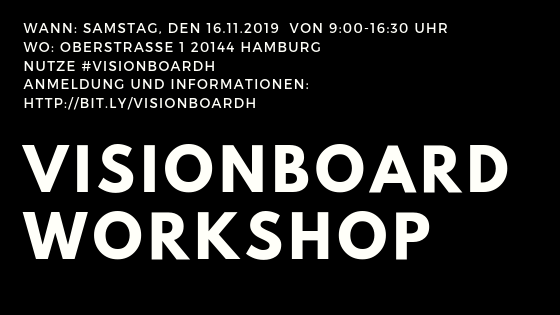 Gestalte deine Zukunft – der Visionboard Workshop in Hamburg #visionboardh