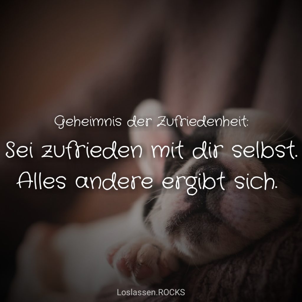 Sei Zufrieden Mit Dir Selbst