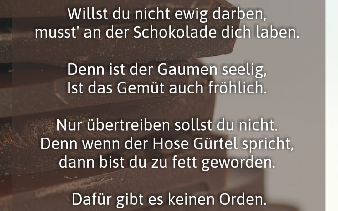 Manchmal muss es Schokolade sein