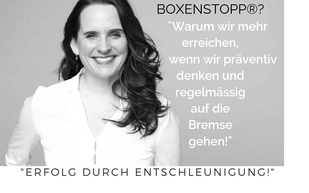 Mentaler Boxenstopp® – Erfolg durch Entschleunigung.