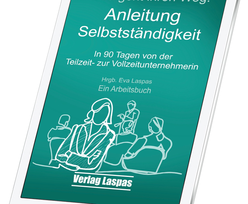 In 90 Tagen zur hauptberuflichen Selbständigkeit