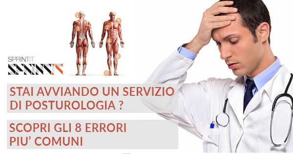 8 errori da evitare quando si avvia un servizio di posturologia