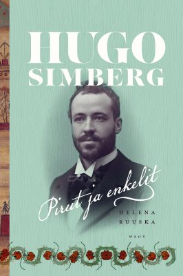 Helena Ruuska: Hugo Simberg – Pirut ja enkelit